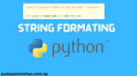 String Formatting in Python